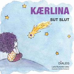 Kærlina - sut slut