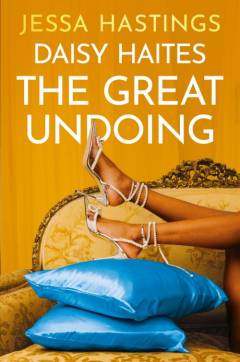Daisy Haites - the great undoing