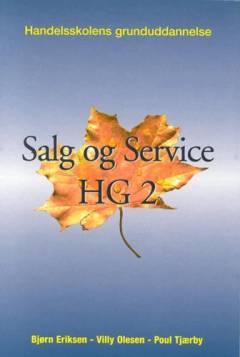 Salg & service - niveau D & C, HG : lærebog