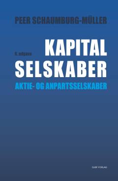 Kapitalselskaber : aktie- og anpartsselskaber