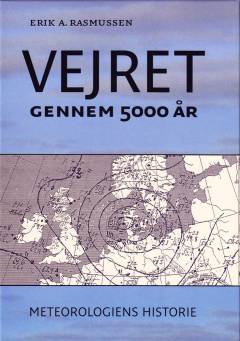 Vejret gennem 5000 år : meteorologiens historie