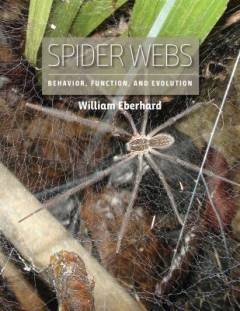 Spider webs : behavior, function, and evolution