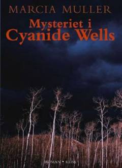 Mysteriet i Cyanide Wells