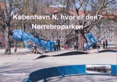 København N, hvor er den? : Nørrebroparken