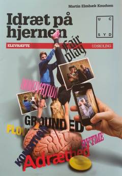 Idræt på hjernen : elevhæfte udskoling
