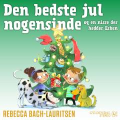 Den bedste jul nogensinde og en nisse der hedder Esben