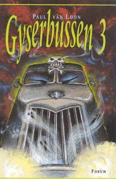 Gyserbussen. Bind 3