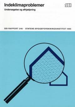 Indeklimaproblemer : undersøgelse og afhjælpning