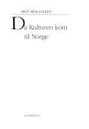 Da kulturen kom til Norge