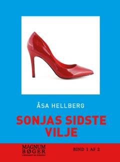 Sonjas sidste vilje. Bind 1 (Stor skrift)