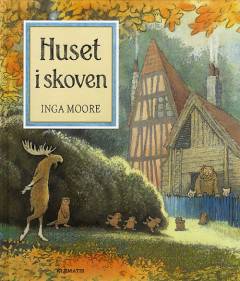 Huset i skoven