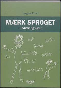 Mærk sproget : skriv og læs!