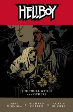Hellboy, the troll witch and others