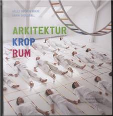 Arkitektur, krop, rum