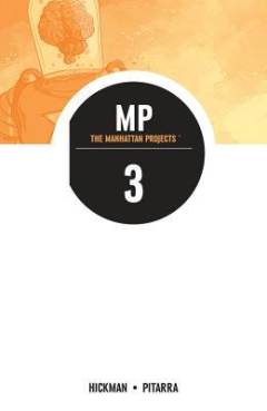 The Manhattan projects : MP. 3