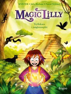 Magic Lilly - tryllekaos i jungletemplet