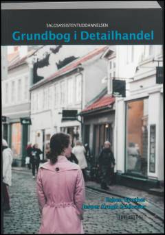 Grundbog i detailhandel : salgsassistentuddannelsen
