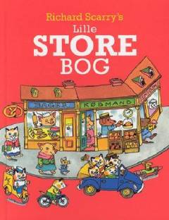 Richard Scarry's Lille store bog