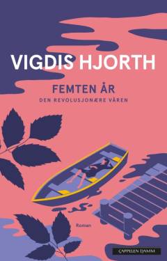 Femten år : den revolusjonære våren