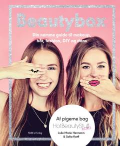 Beautybox : din nemme guide til makeup, hår, fashion, DIY og dans