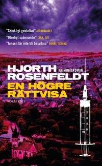 En högre rättvisa : kriminalroman