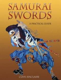 Samurai swords : a collector's guide to Japanese swords