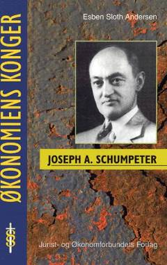 Joseph A. Schumpeter : teorien om økonomisk evolution