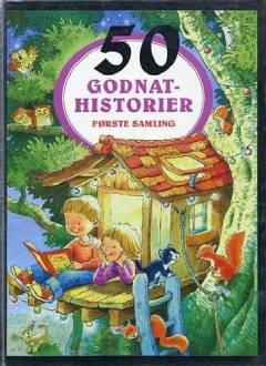 50 godnathistorier. 1. samling