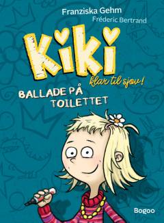 Kiki klar til sjov! - ballade på toilettet