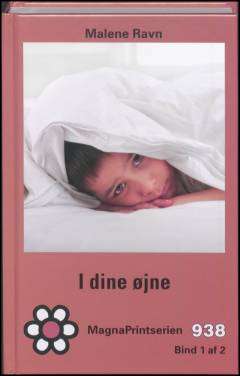 I dine øjne. Bind 1 (Stor skrift)