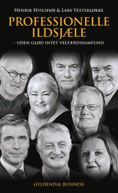 Professionelle ildsjæle : uden glød, intet velfærdssamfund