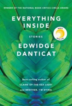 Everything inside : stories
