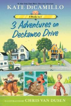 3 adventures on Deckawoo Drive