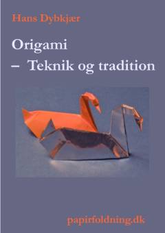 Origami - teknik og tradition