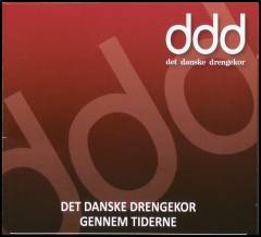 Det Danske Drengekor gennem tiderne : 1943-2013