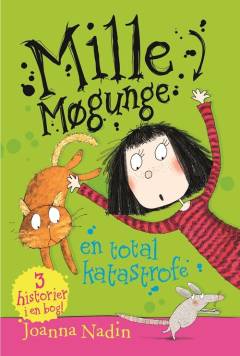 Mille Møgunge - en total katastrofe