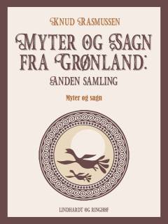 Myter og sagn fra Grønland. 2. samling