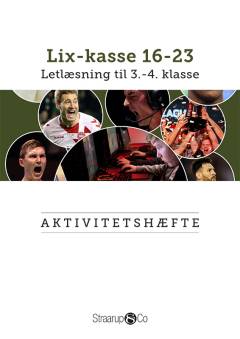 Lix-kasse 16-23 : letlæsning til 3.-4. klasse : aktivitetshæfte