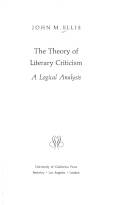 The theory of literary criticism : a logical analysis