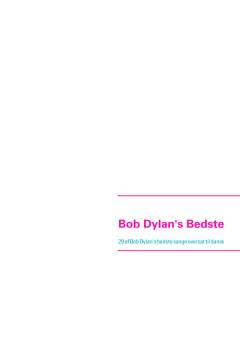 Bob Dylan's bedste : tyve sange