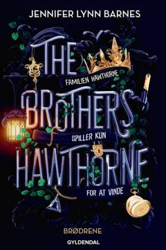 The brothers Hawthorne : brødrene