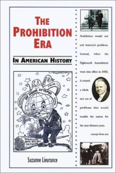 The prohibition era in American history