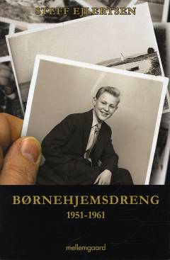 Børnehjemsdreng : 1951-1961