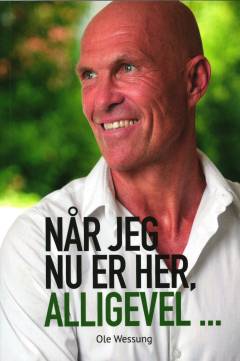 Når jeg nu er her, alligevel