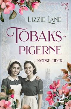 Tobakspigerne - mørke tider