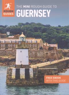 The mini rough guide to Guernsey