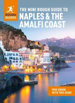 The mini rough guide to Naples and the Amalfi Coast