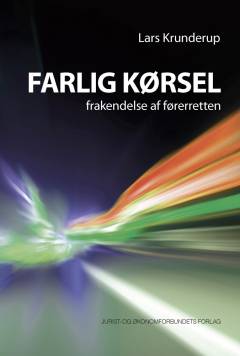Farlig kørsel : frakendelse af førerretten