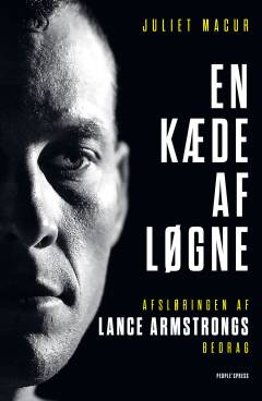 En kæde af løgne : afsløringen af Lance Armstrongs bedrag
