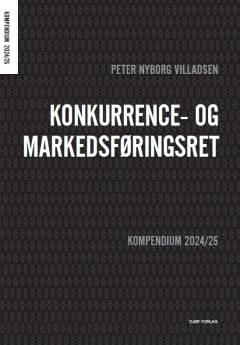 Konkurrence- og markedsføringsret : kompendium 2024